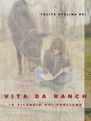 Vita da ranch, tra romanzo e poesia